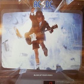 AC/DC - BLOW UP YOUR VIDEO