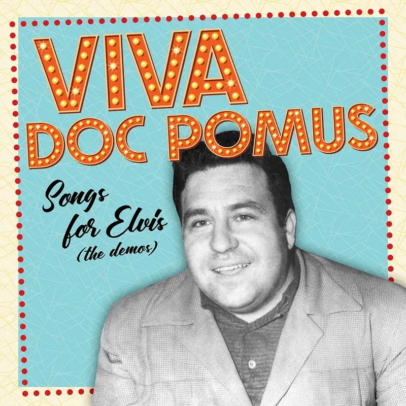 DOC POMUS - VIVA DOC POMUS (SONGS FOR ELVIS (THE DEMOS) - RSD 2025 Opaque  Exclusive Orange Vinyl edition 2LP - NV