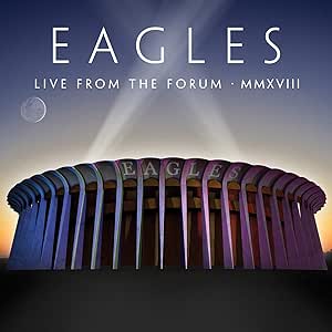 EAGLES - LIVE FROM THE FORUM - MMXVIII - NEW CD BOX SET