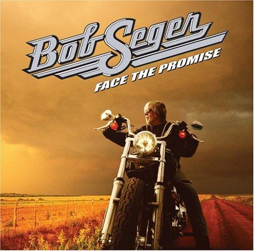 BOB SEGER- FACE THE PROMISE- USED CD