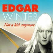 EDGAR WINTER- NOT A KID ANYMORE- USED CD