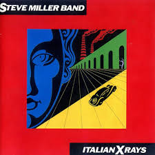 STEVE MILLER BAND - ITALIAN XRAYS - USED VINYL