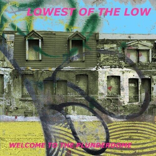 LOWEST OF THE LOW - NEW CD