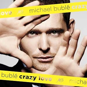 BUBLE MICHAEL - CRAZY LOVE   - New Vinyl