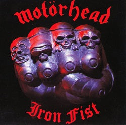 MOTORHEAD - IRON FIST