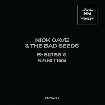 CAVE, NICK AND THE BADSEEDS - B-SIDES & RARITIES 2 LP- NEW VINY