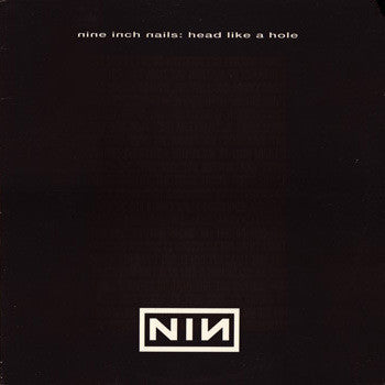 NINE INCH NAILS - HEAD LIKE A HOLE - 12"  33 1/3 RPM - ORIGINAL 1990 PRESSING *(NM) - USED VINYL