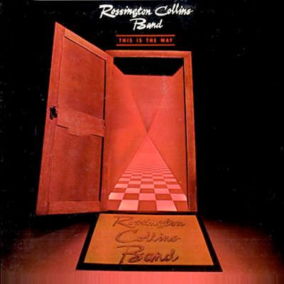 ROSSINGTON COLLINS BAND - THIS IS THE WAY 1981  - Used Vinyl