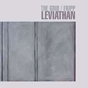 FRIPP, ROBERT & THE GRID - LEVIATHAN (CD/DVD) COMBO