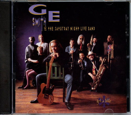 G.E. SMITH & THE SATURDAY NIGHT LIVE BAND- GET A LITTLE- USED CD