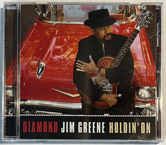 DIAMOND JIM GREENE - HOLDIN' ON  (NM*) - USED CD