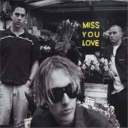 SILVERCHAIR - MISS YOU LOVE