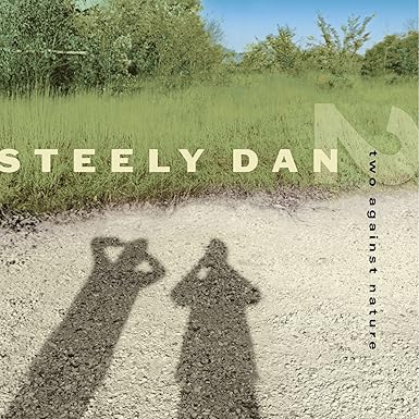 STEELY DAN - TWO AGAINST NATURE CD   - New CD