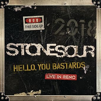 STONE SOUR - HELLO YOU BASTARDS (LIVE IN RENO) - NEW CD