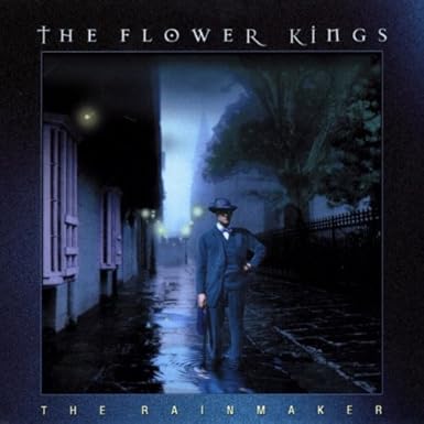 FLOWER KINGS - THE RAINMAKER