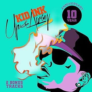 KID INK - UP & AWAY 10TH ANNIVERSARY (2 BONUS TRACKS INCLUDED)